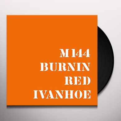 økse mindre bue Burnin' Red Ivanhoe M 144 Vinyl Record