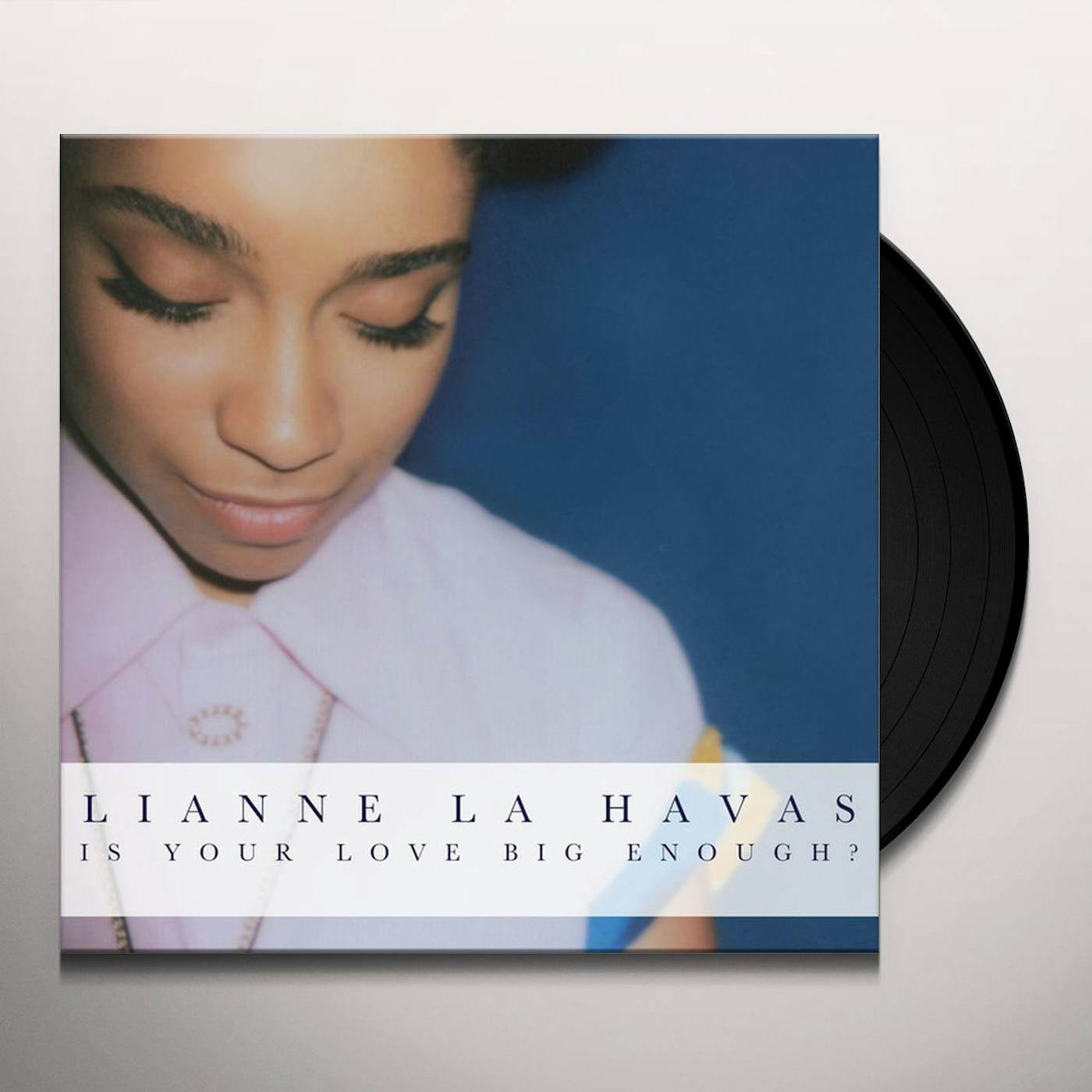 Lianne La Havas IS YOUR LOVE BIG ENOUGH Vinyl Record