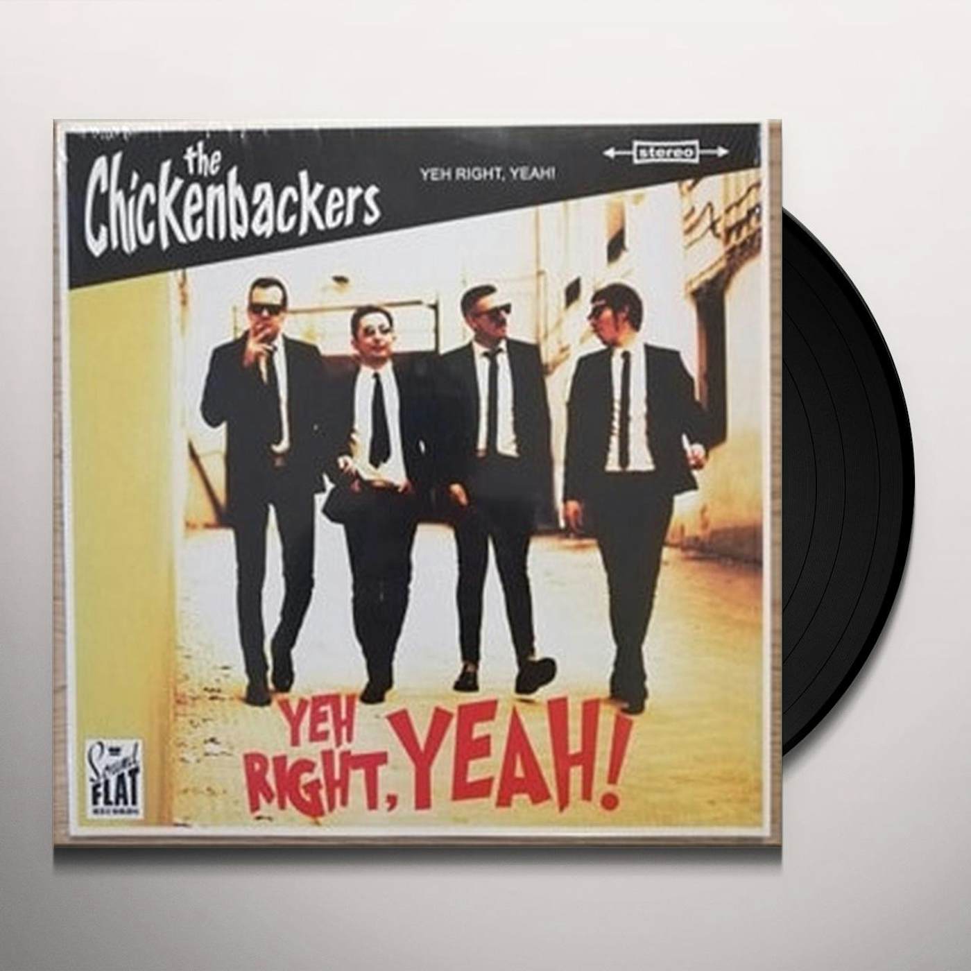 The Chickenbackers Yeh Right, Yeah! Vinyl Record