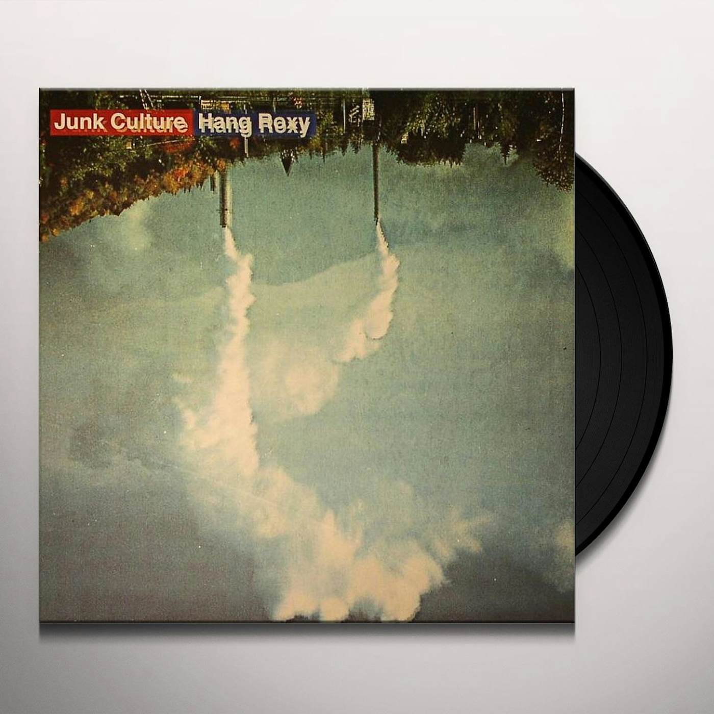 Junk Culture HANG ROXY Vinyl Record