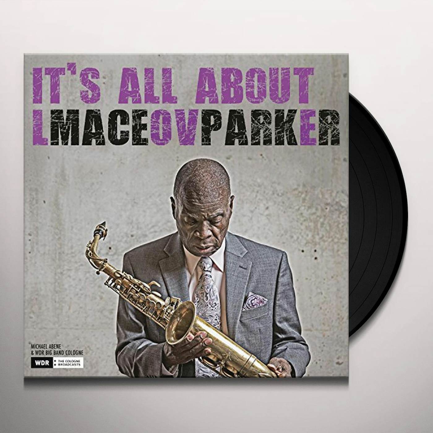 Maceo Parker It's All About Love Vinyl Record
