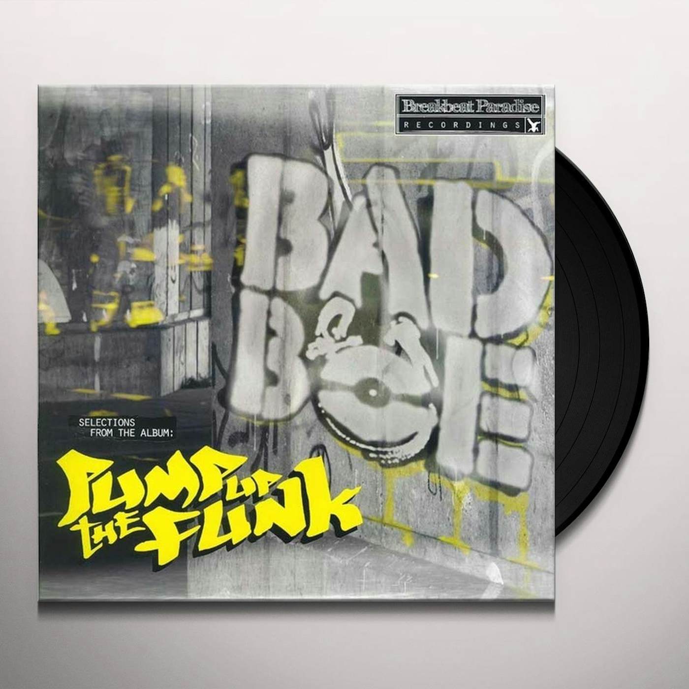 BadBoe PUMP UP THE FUNK EP Vinyl Record - UK Release
