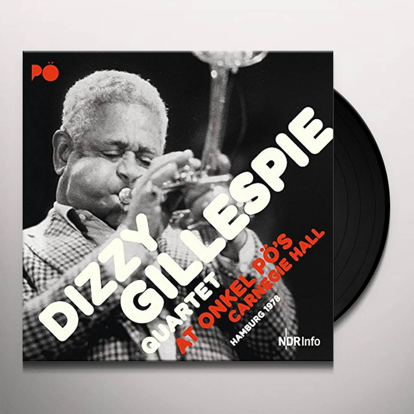Dizzy Gillespie AT ONKEL PO'S CARNEGIE HALL HAMBURG 1978 Vinyl Record