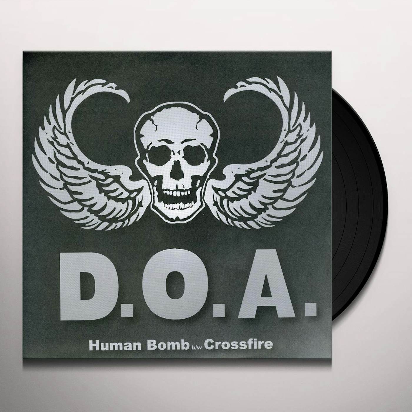 D.O.A. HUMAN BOMB / CROSSFIRE Vinyl Record
