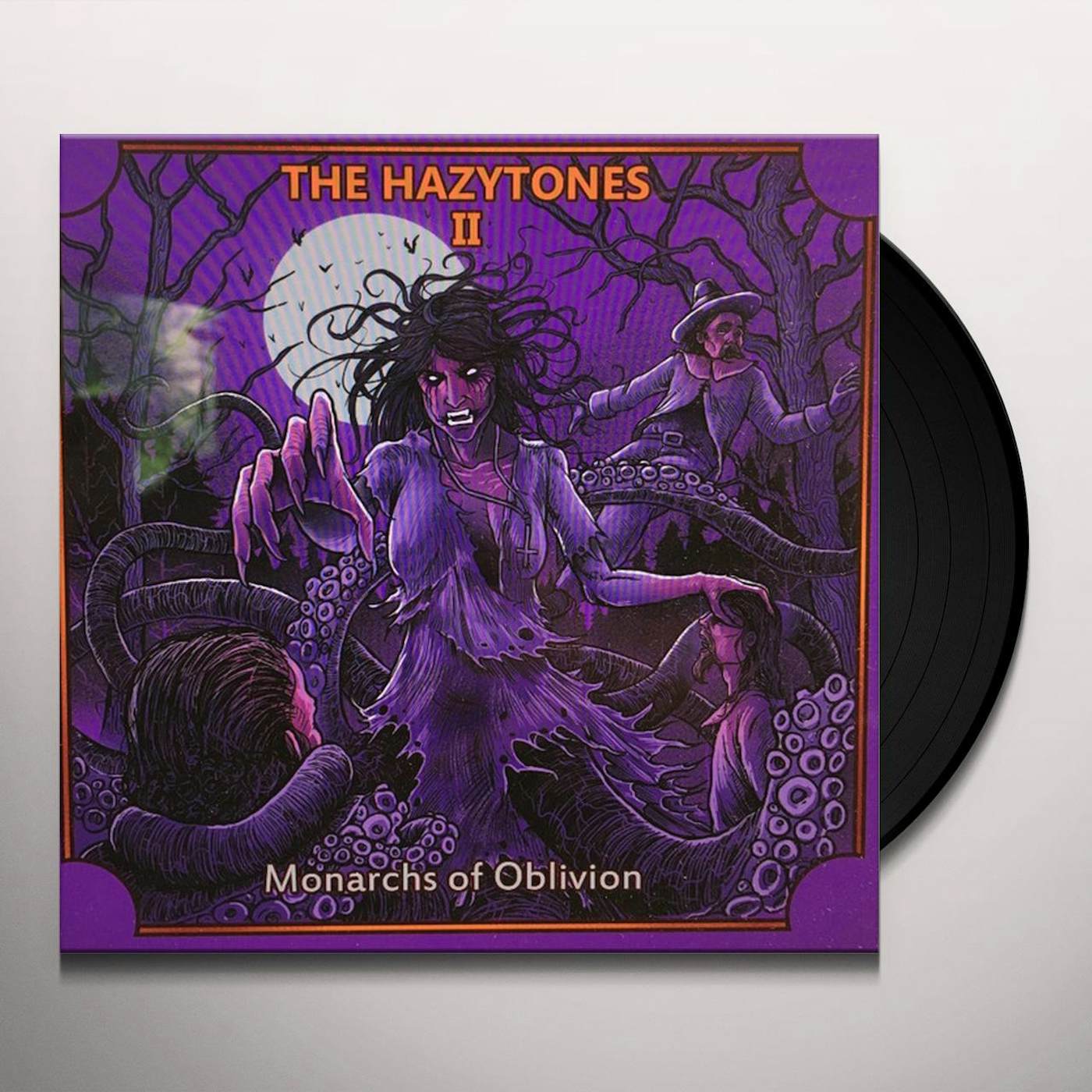The Hazytones II: MONARCHS OF OBLIVION Vinyl Record