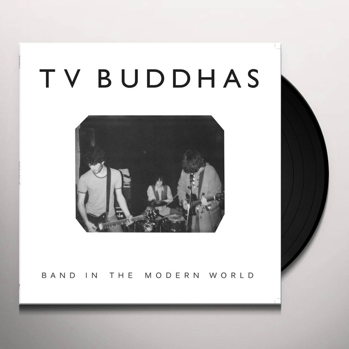 TV Buddhas Band In The Modern World Vinyl Record
