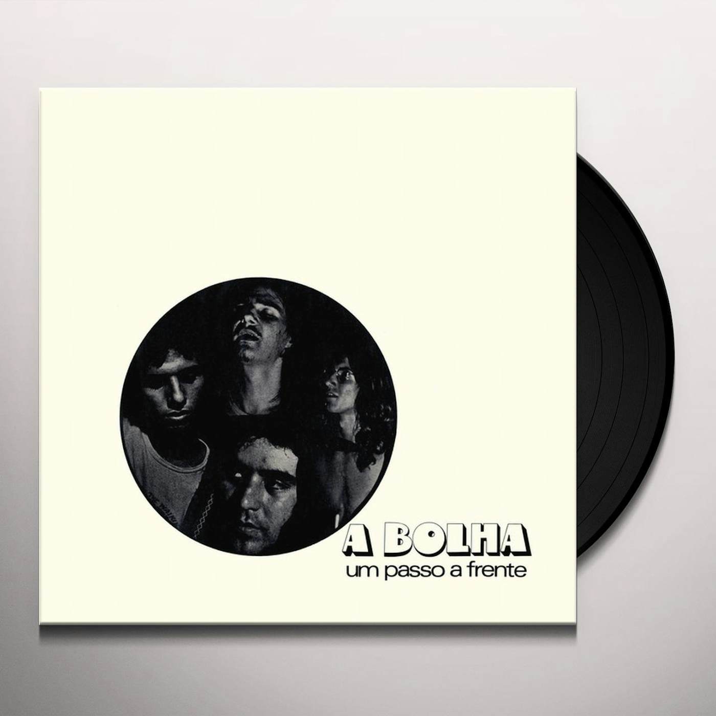 A Bolha Um Passo a Frente Vinyl Record
