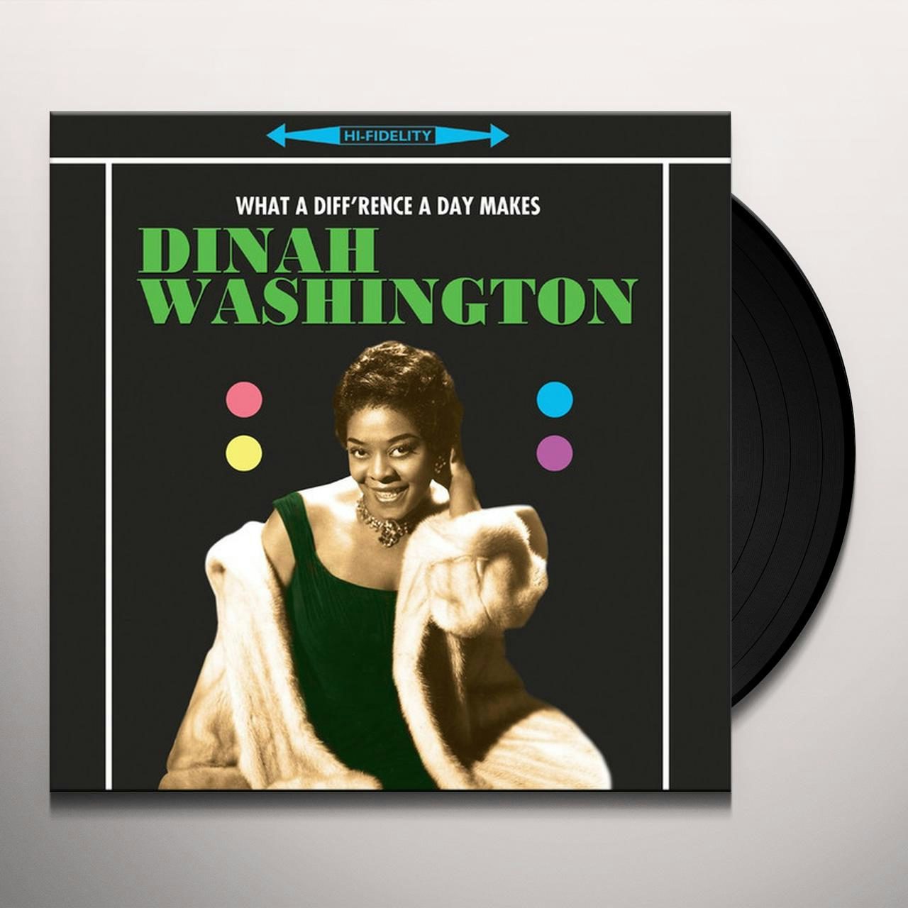 Dinah Washington WHAT A DIFFERENCE A DAY MAKES Vinyl Record