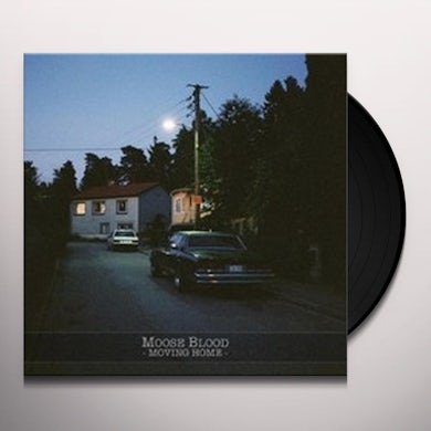 Moose Blood MOVING HOME Vinyl Record - UK Release