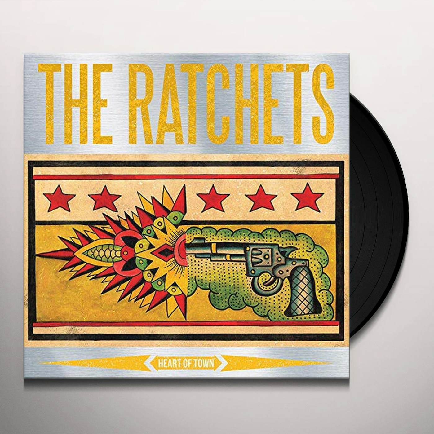 The Ratchets Heart of Town Vinyl Record