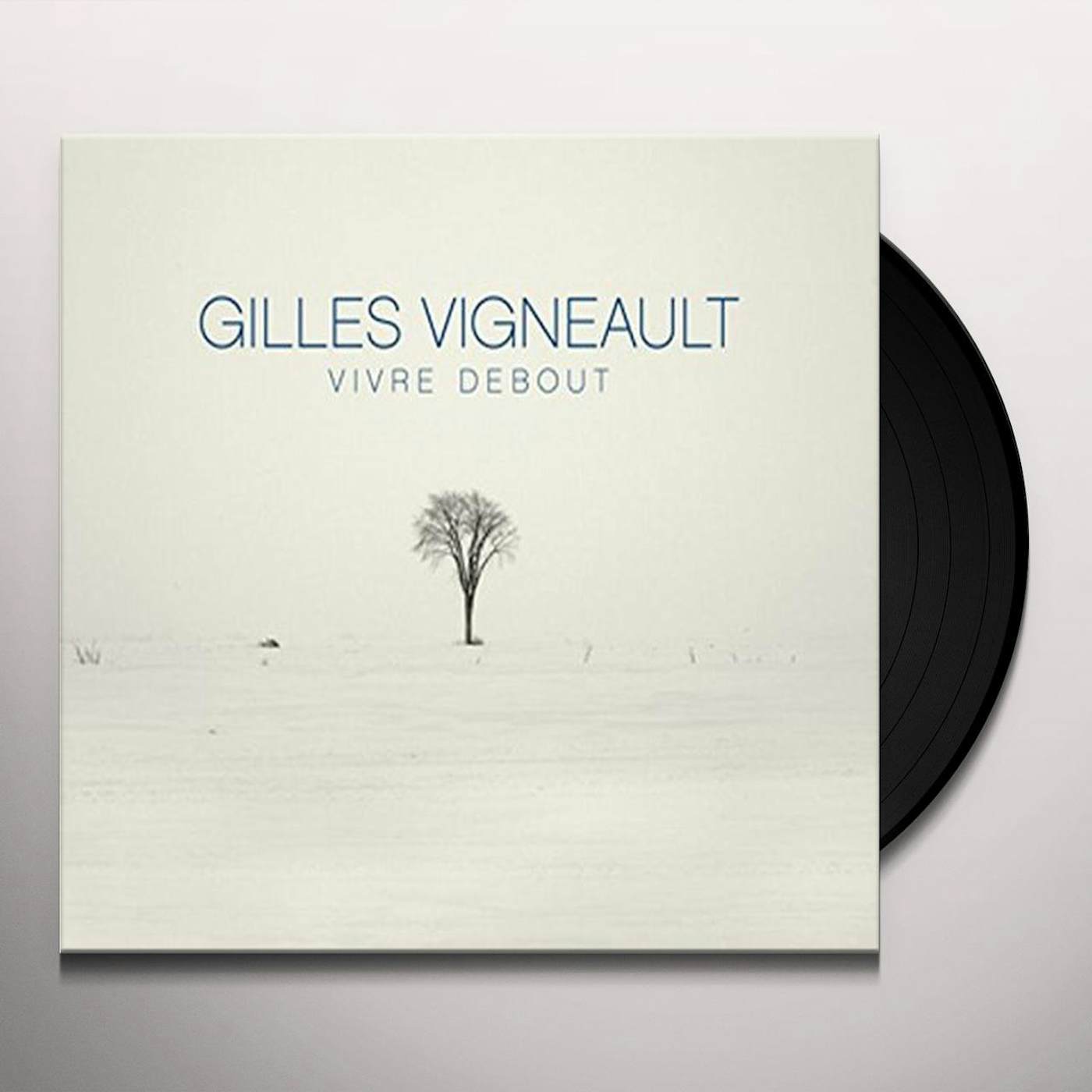 Gilles Vigneault Vivre debout Vinyl Record