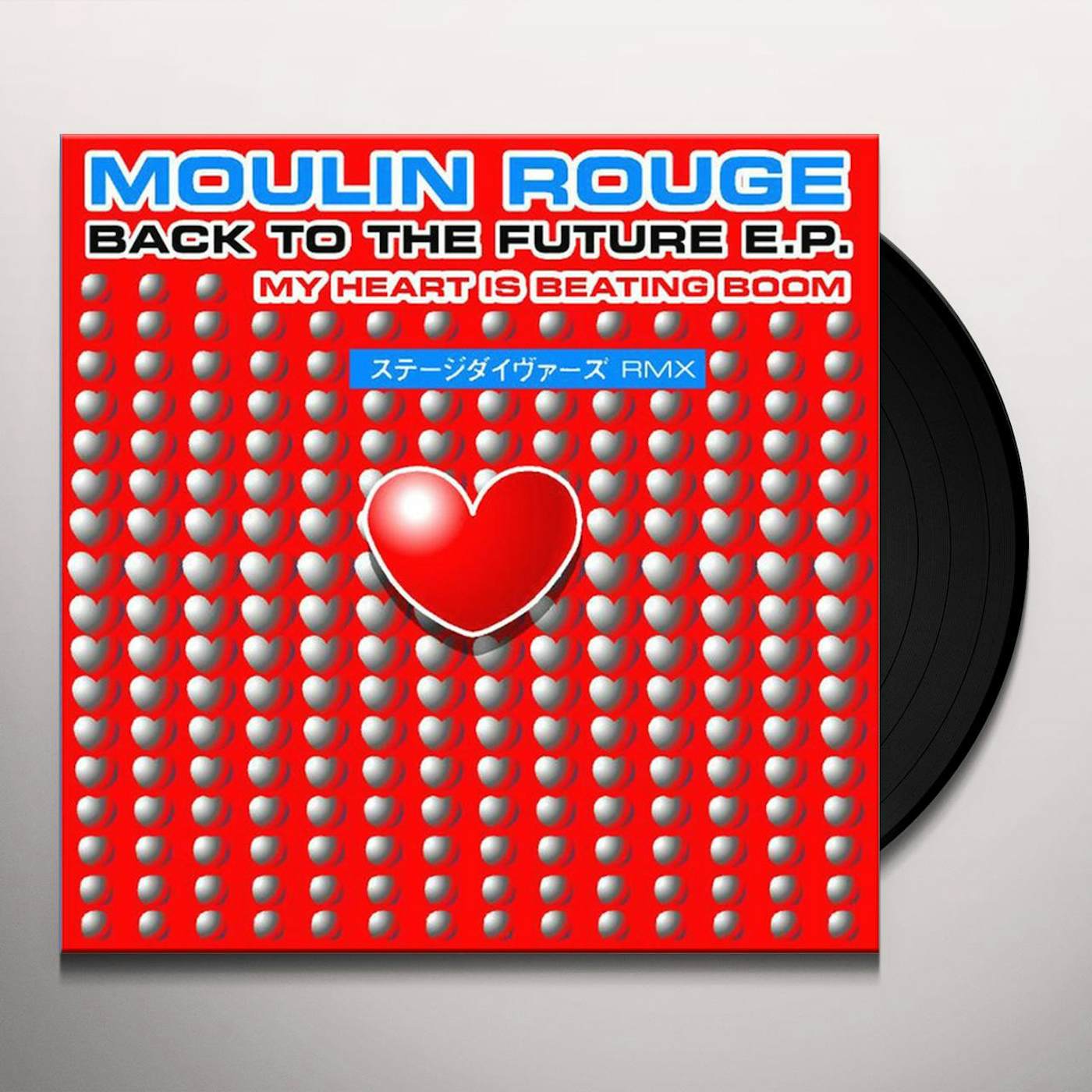 Moulin Rouge BACK TO THE FUTURE EP Vinyl Record