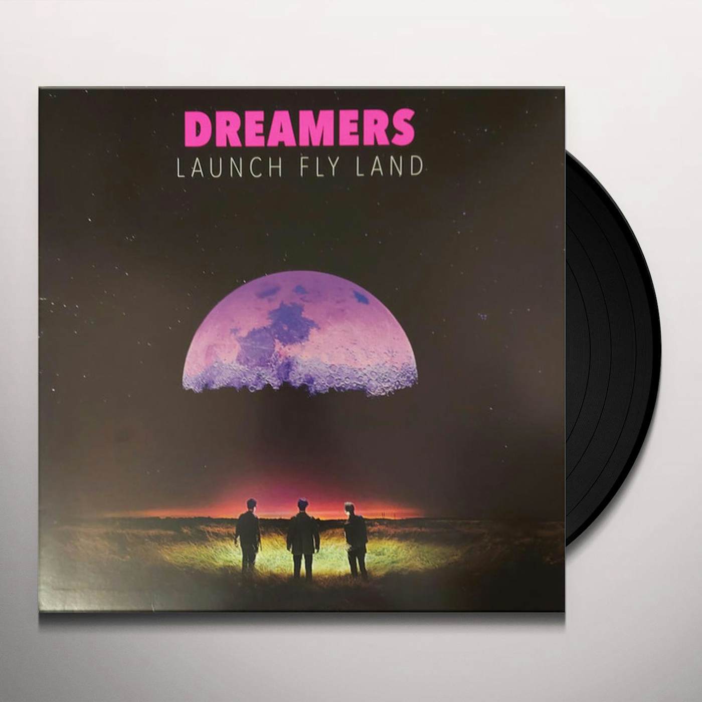 DREAMERS LAUNCH, FLY, LAND Vinyl Record