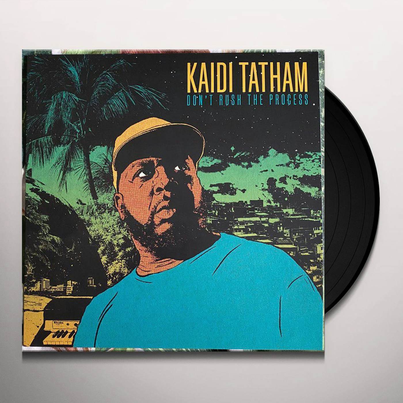 Kaidi Tatham Don't Rush The Process Vinyl Record