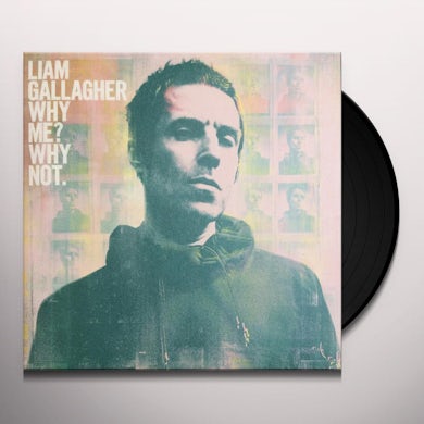 Liam Gallagher Why Me? Why Not Vinyl Record