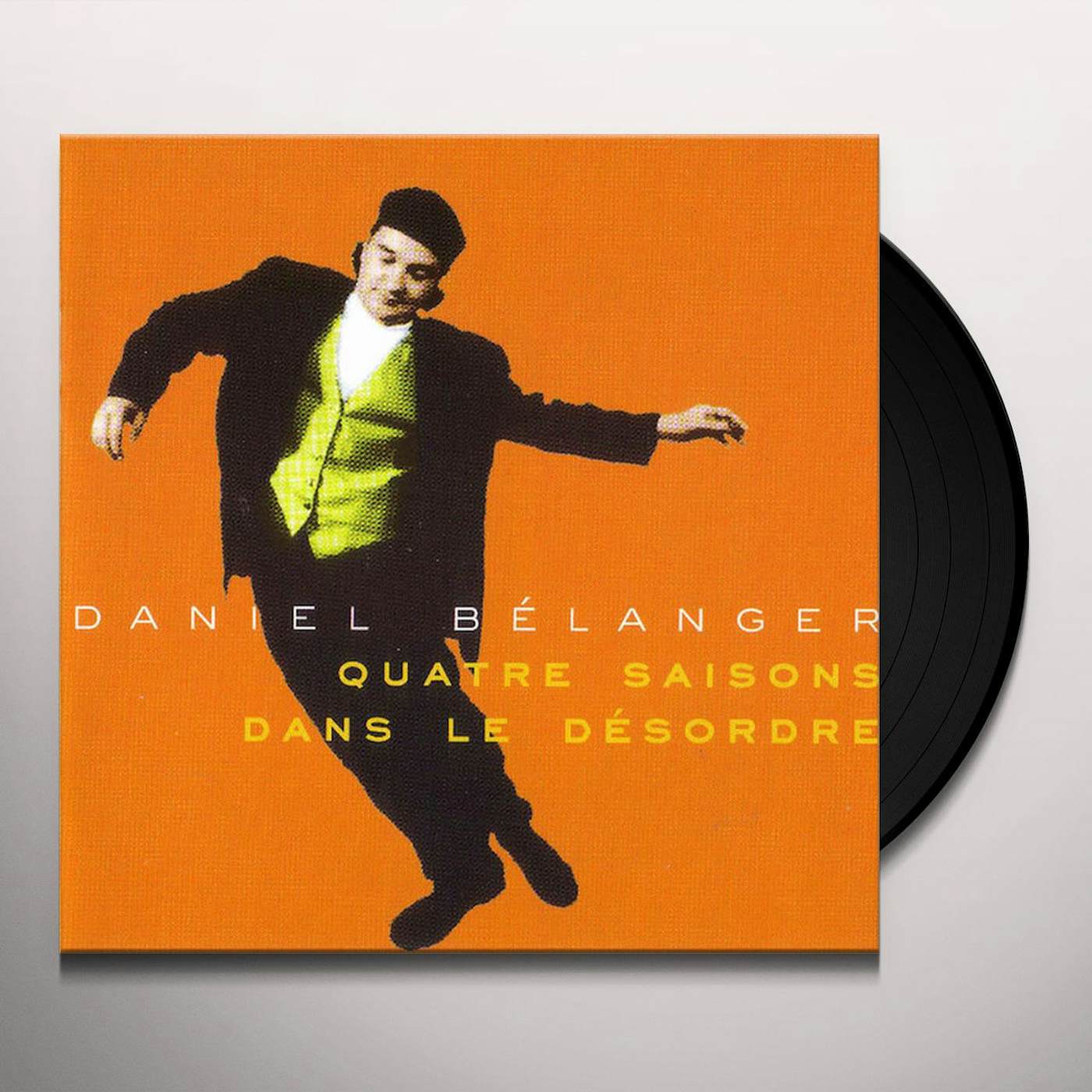 Daniel Bélanger QUATRE SAISONS DANS LE DESORDRE Vinyl Record
