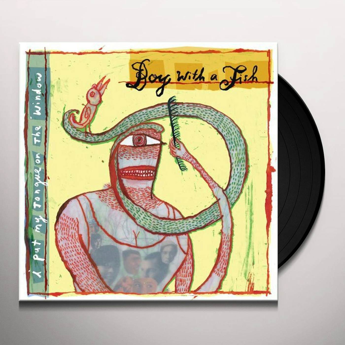 Boy With A Fish I Put My Tongue On The Window Vinyl Record