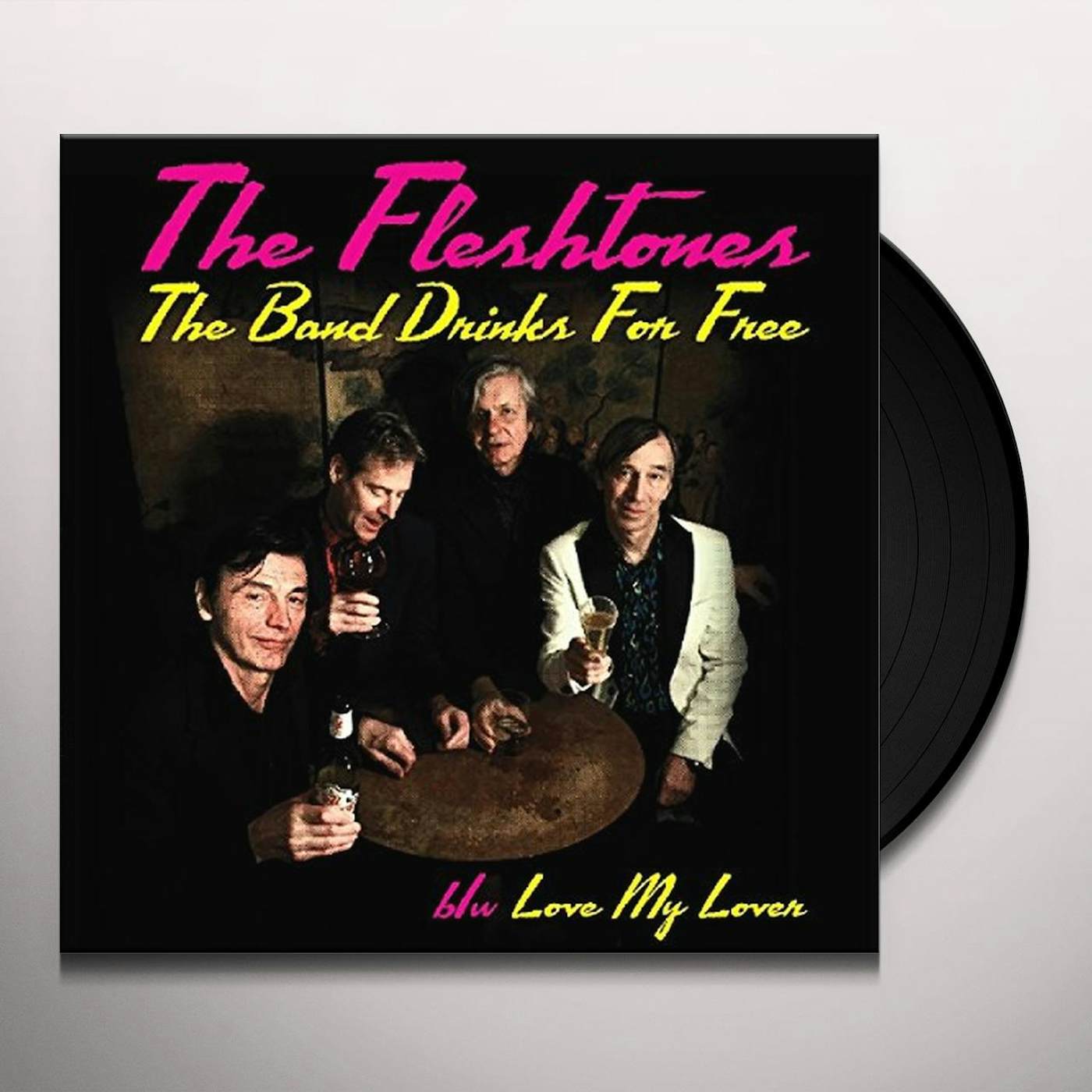 The Fleshtones BAND DRINKS FOR FREE - 45 Vinyl Record
