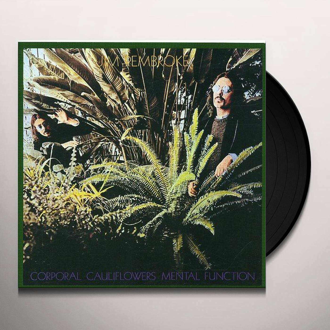 Jim Pembroke CORPORAL CAULIFLOWER'S MENTAL FUNCTION Vinyl Record