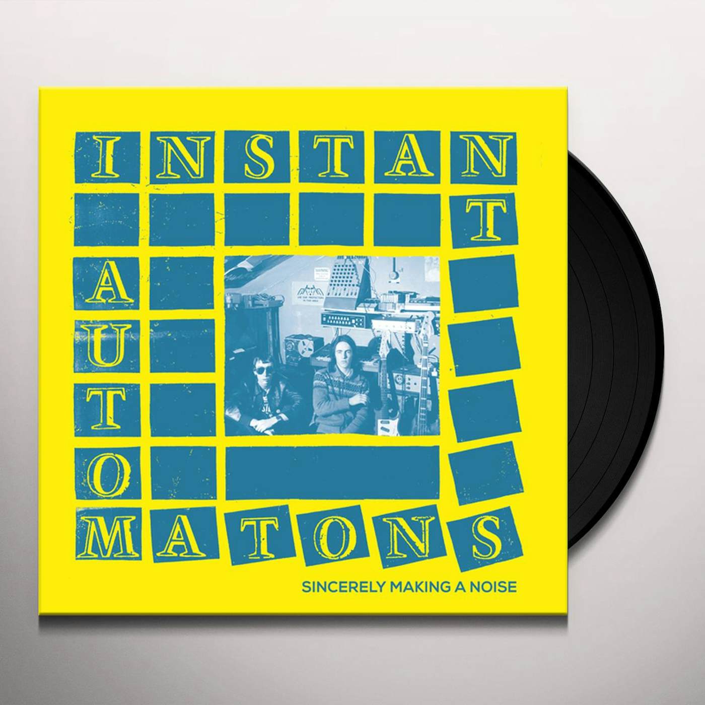 Instant Automatons SINCERELY MAKING A NOISE Vinyl Record