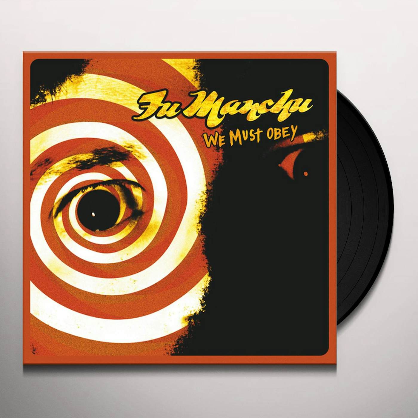 Fu Manchu We Must Obey Vinyl Record