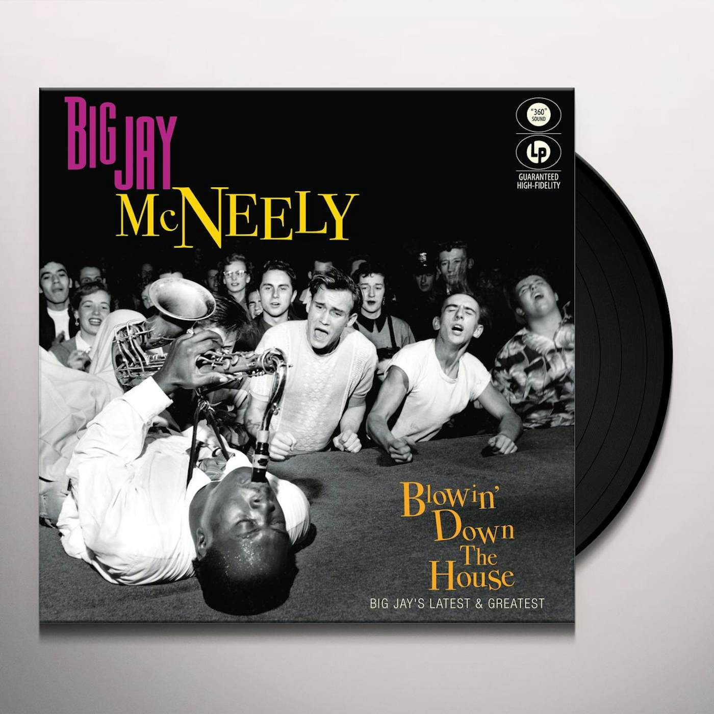 Big Jay McNeely BLOWIN' DOWN THE HOUSE-BIG JAY'S LATEST & GREATEST Vinyl Record