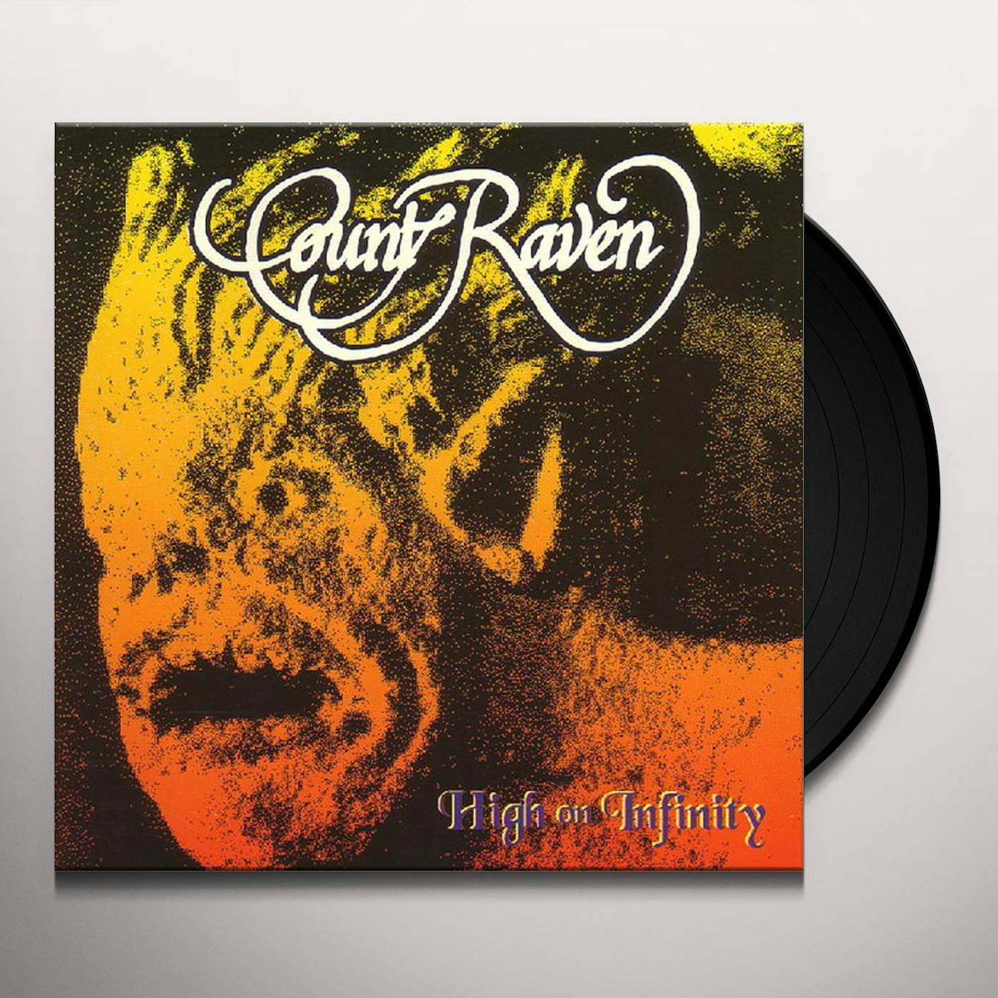 Count Raven HIGH ON INFINFINITY Vinyl Record