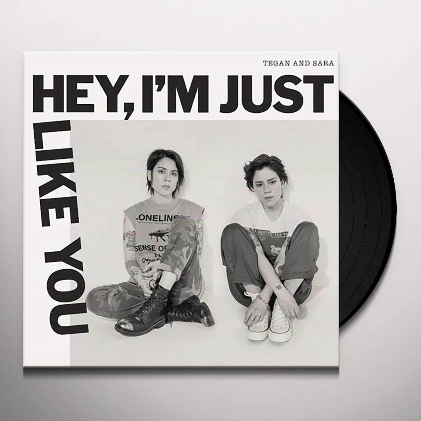 Tegan and Sara Hey, I'm Just Like You Vinyl Record