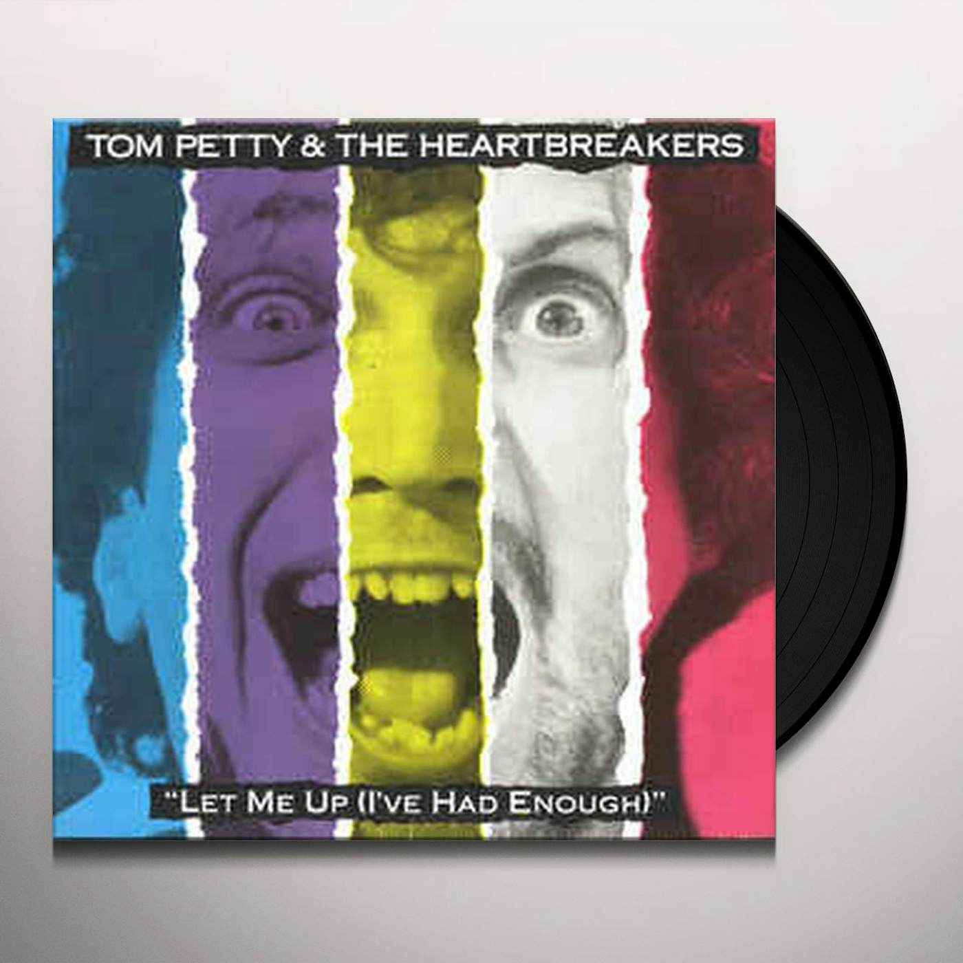 Tom Petty and the Heartbreakers Let Me Up (I've Had Enough) Vinyl Record