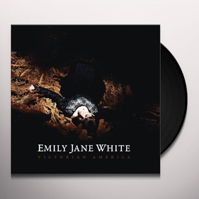 Emily Jane White VICTORIAN AMERICA Vinyl Record