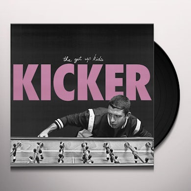 The Get Up Kids KICKER Vinyl Record