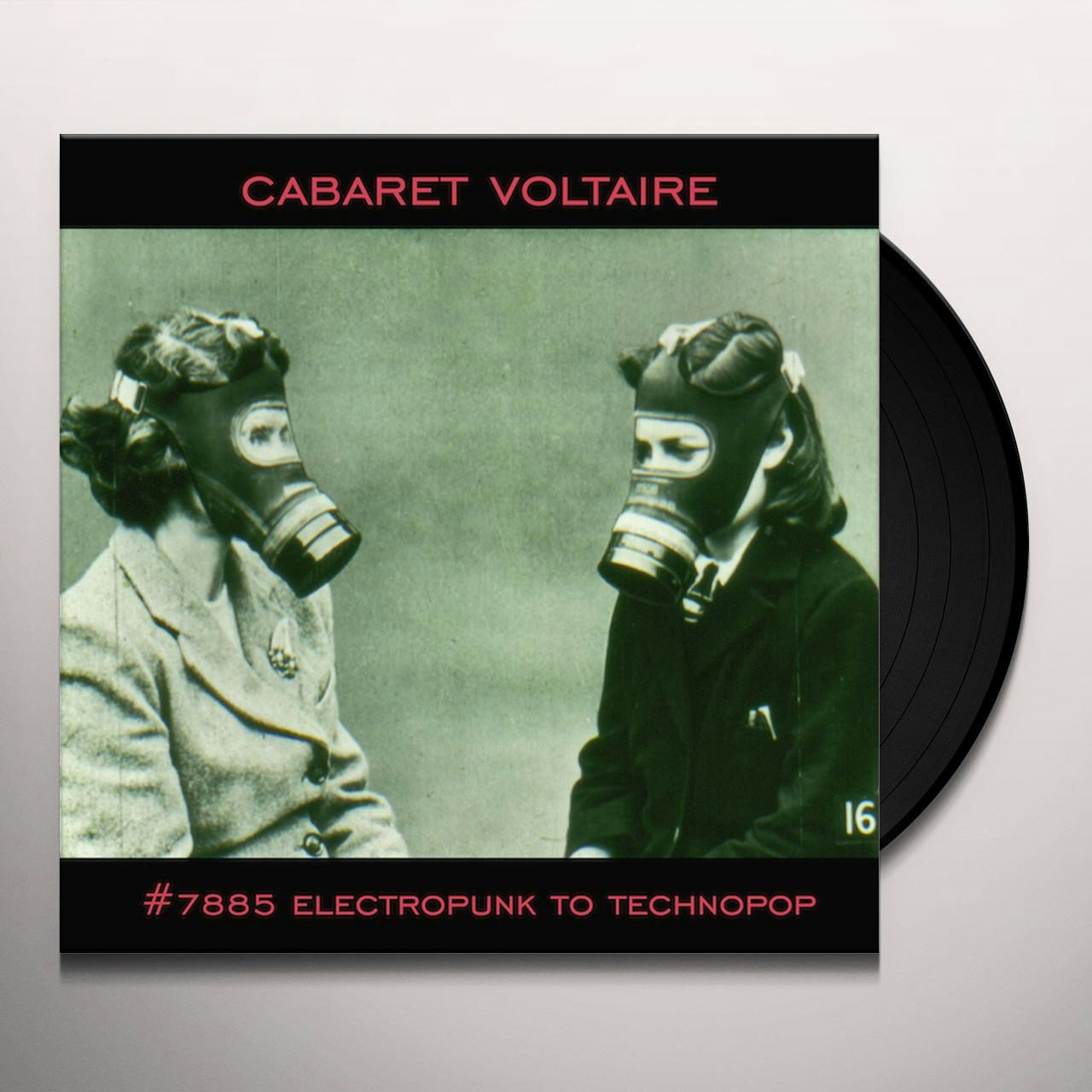 Cabaret Voltaire #7885 (Electropunk to Technopop 1978-1985) Vinyl