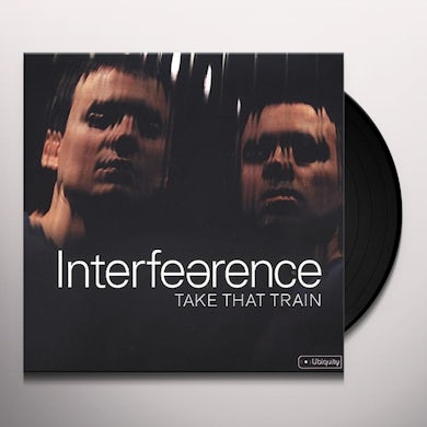 Interfearence TAKE THAT TRAIN Vinyl Record