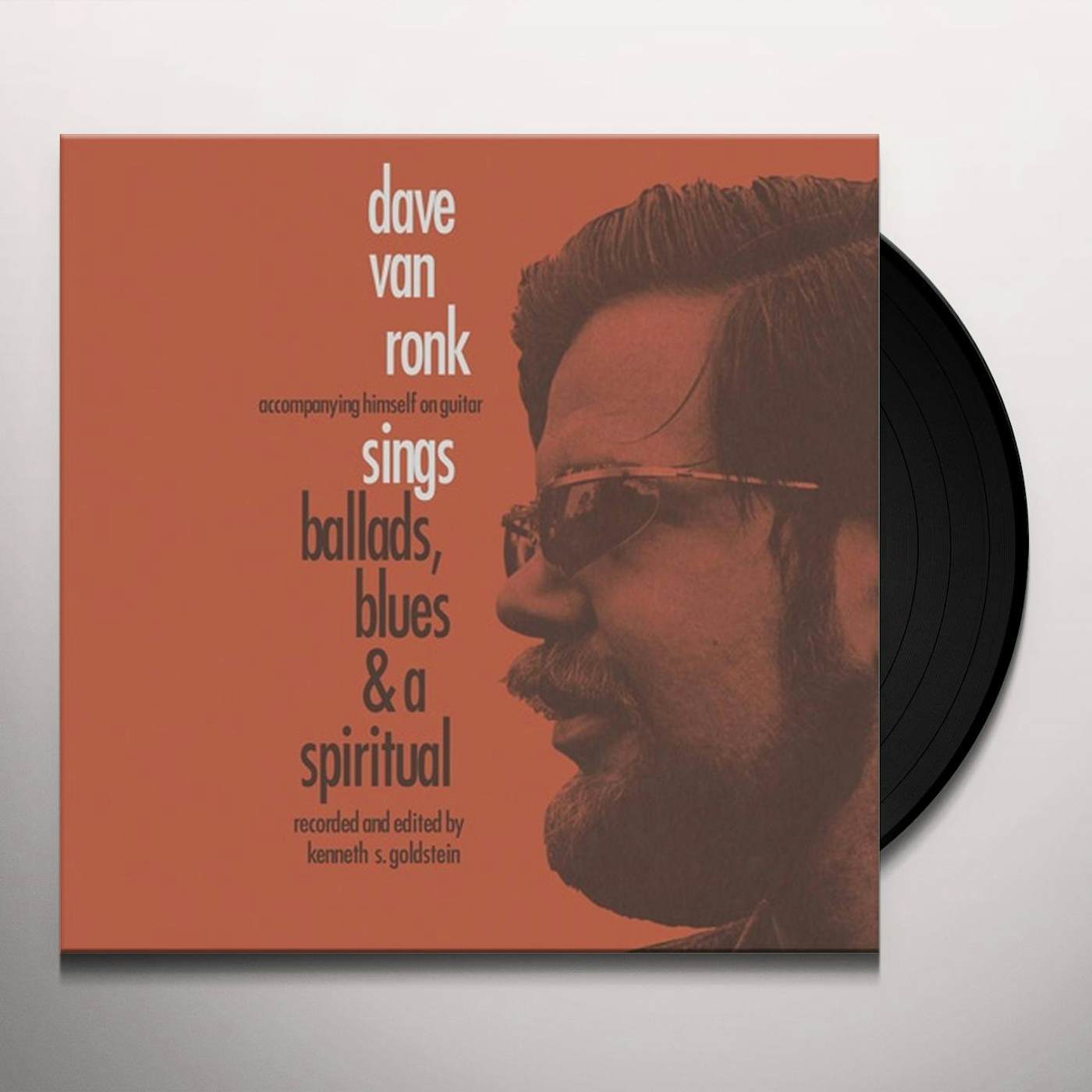 Dave Van Ronk SINGS BALLADS BLUES & A SPIRITUAL Vinyl Record