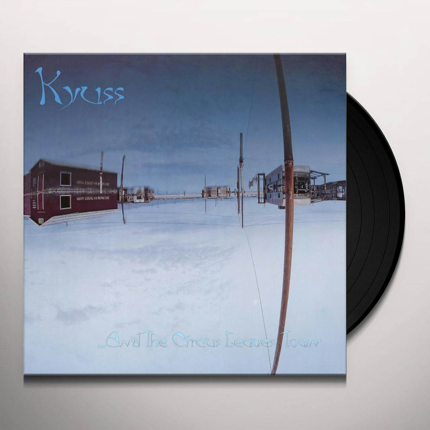 Kyuss & THE CIRCUS LEAVES TOWN Vinyl Record