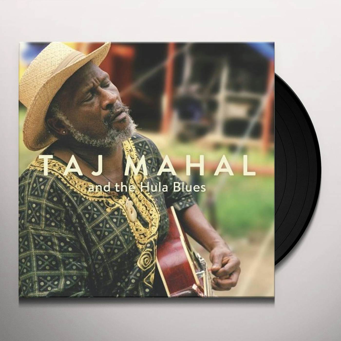 Taj Mahal And The Hula Blues Vinyl Record