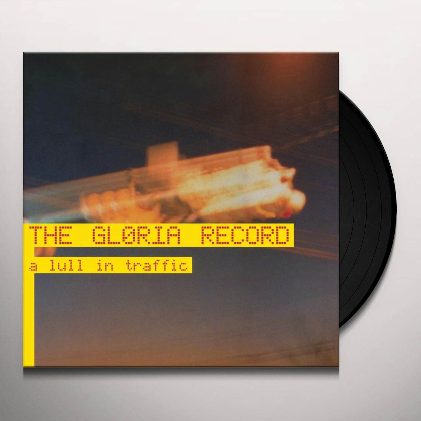 The Gloria Record LULL IN TRAFFIC Vinyl Record