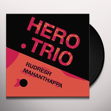 Rudresh Mahanthappa HERO TRIO Vinyl Record