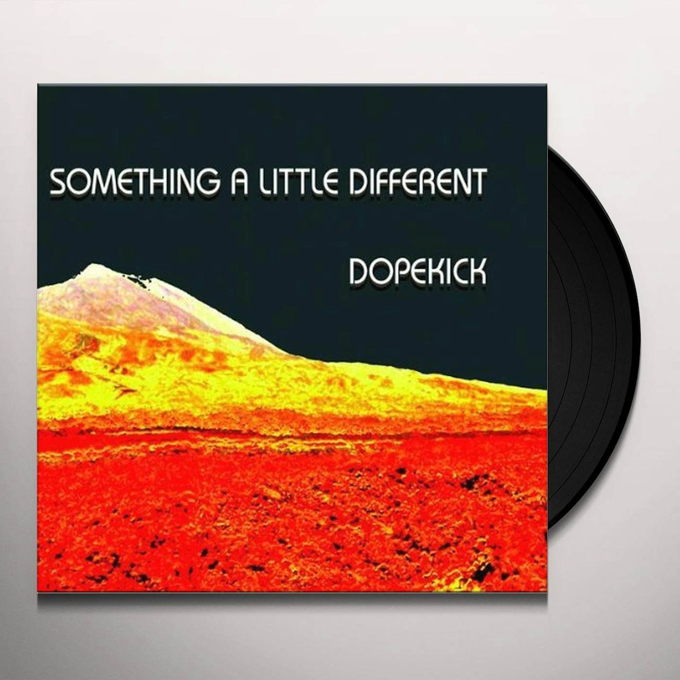 Dopekick Something a Little Different Vinyl Record