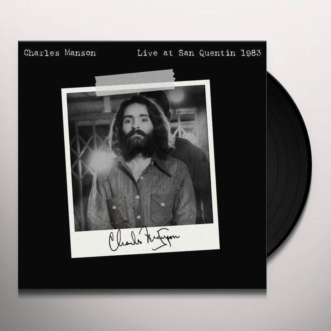 Charles Manson LIVE AT SAN QUENTIN 1983 Vinyl Record