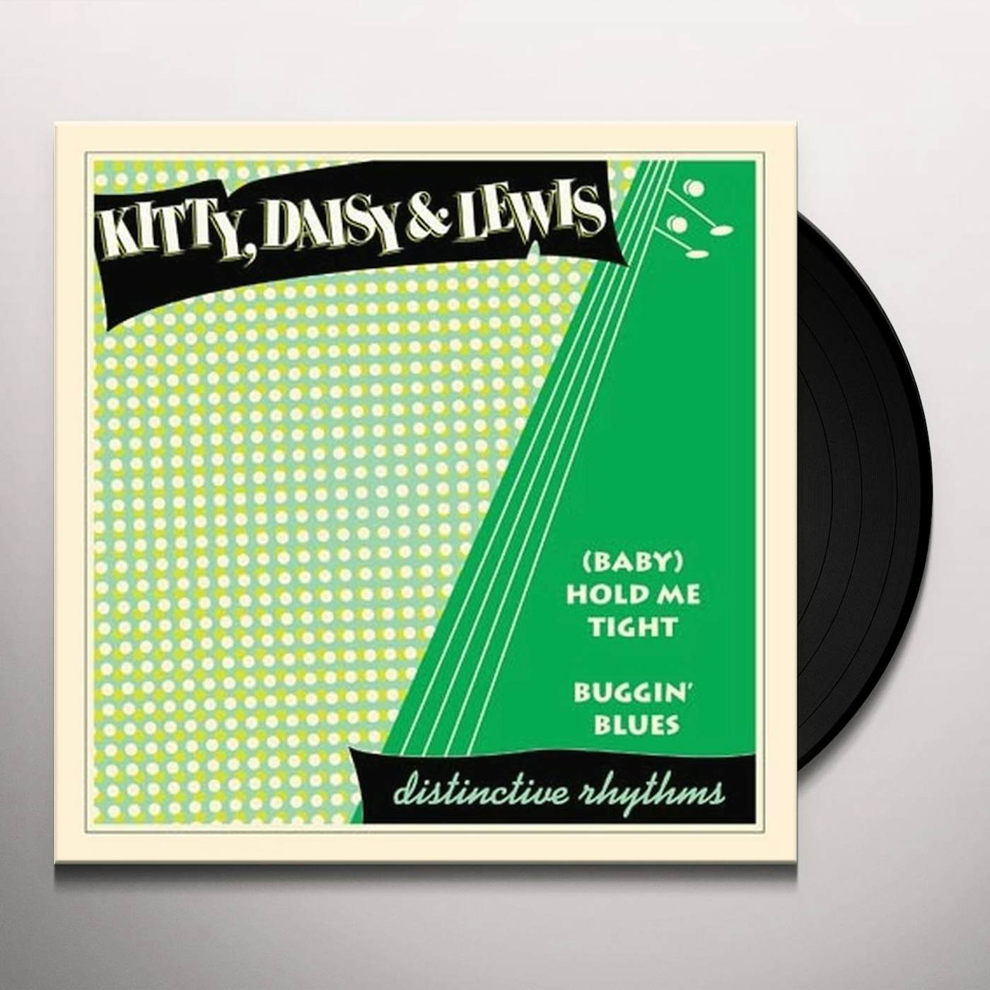 Kitty, Daisy & Lewis (BABY) HOLD ME TIGHT/BUGGIN' BLUES Vinyl Record - UK Release