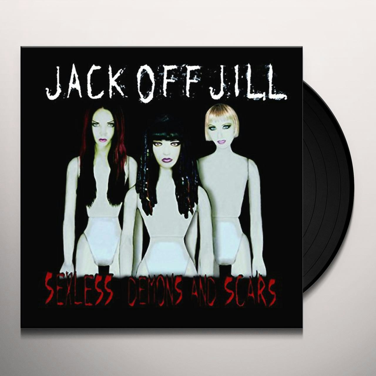 Jack Off Jill / Sexless Demons And Scars
