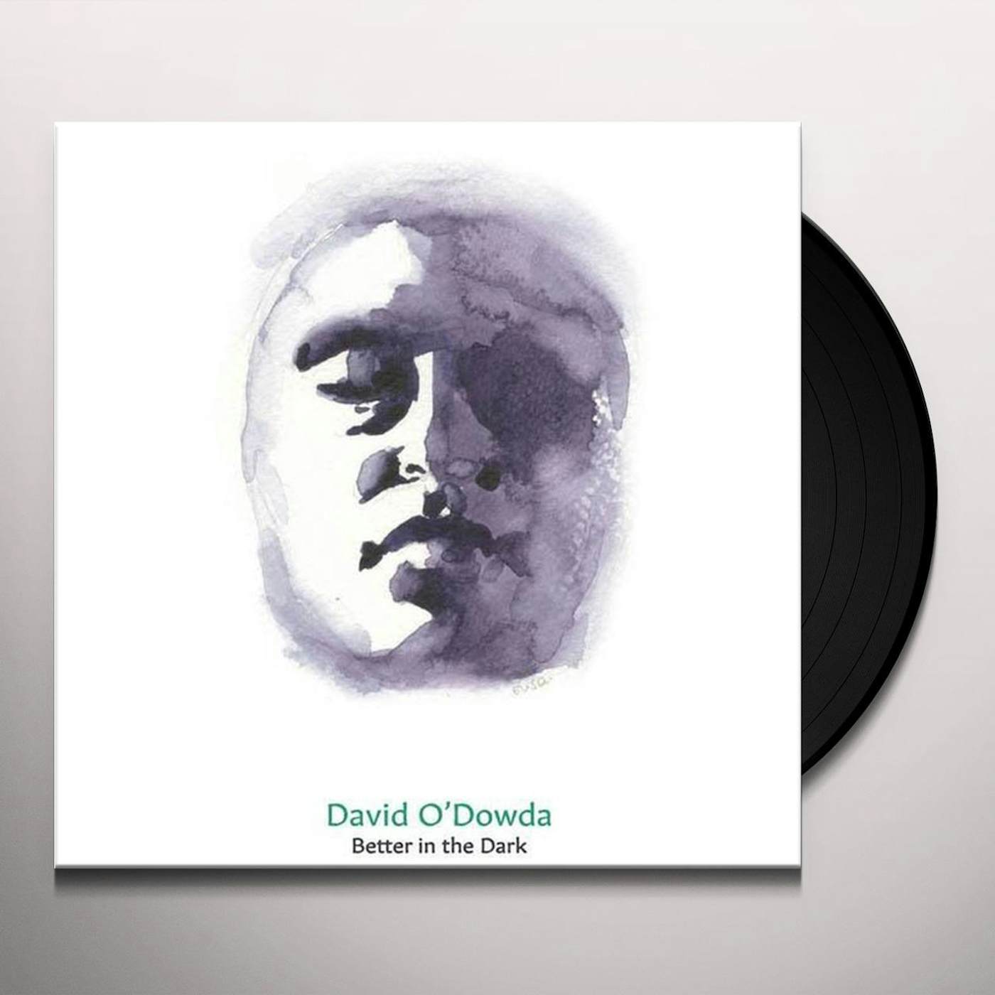 David O'Dowda WAIT / BETTER IN THE DARK Vinyl Record