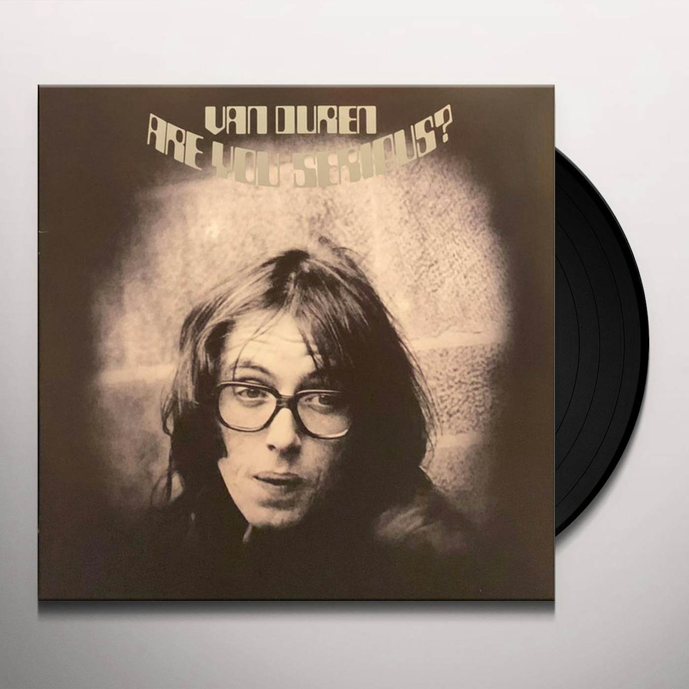 Van Duren Are You Serious? Vinyl Record