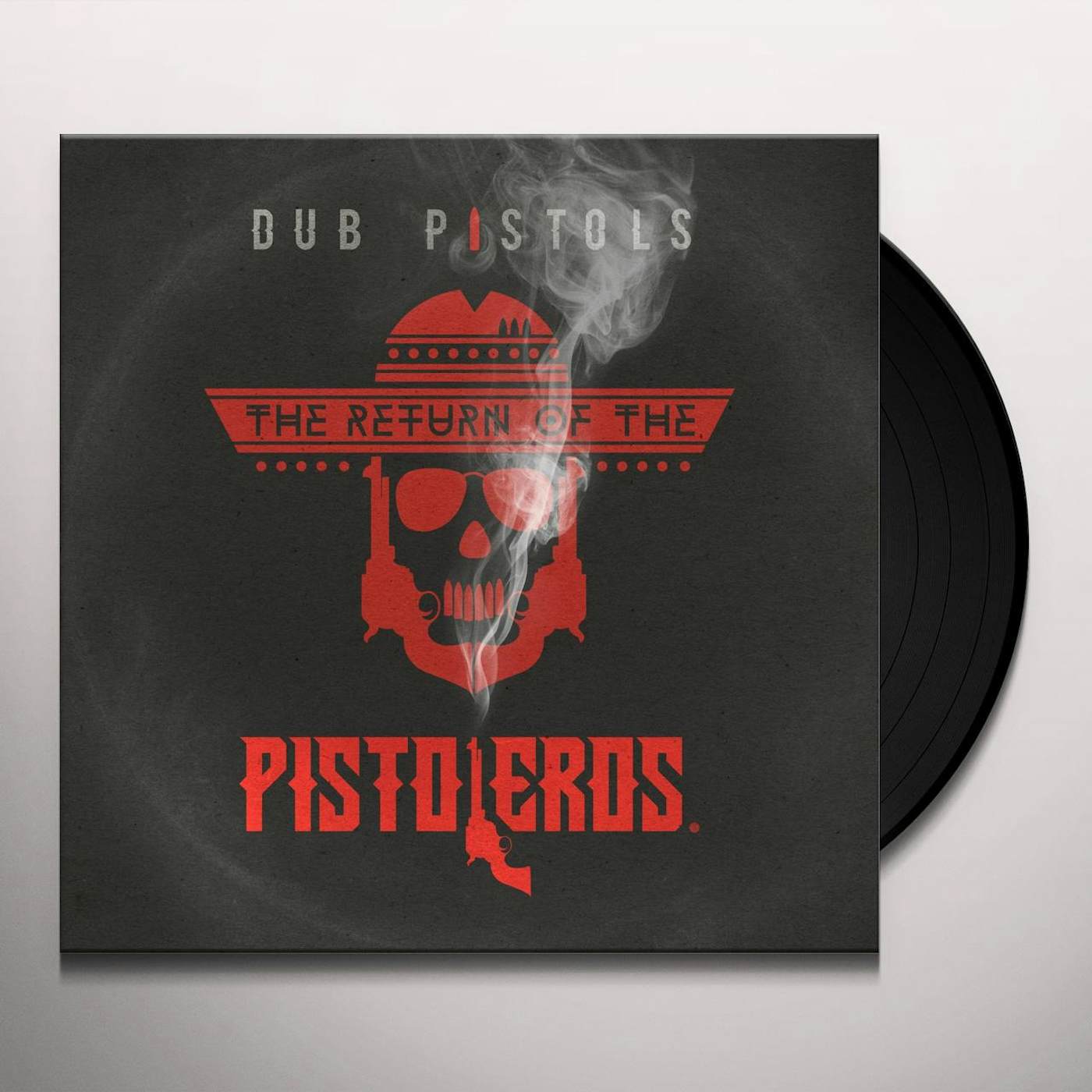 Dub Pistols RETURN OF THE PISTOLEROS Vinyl Record