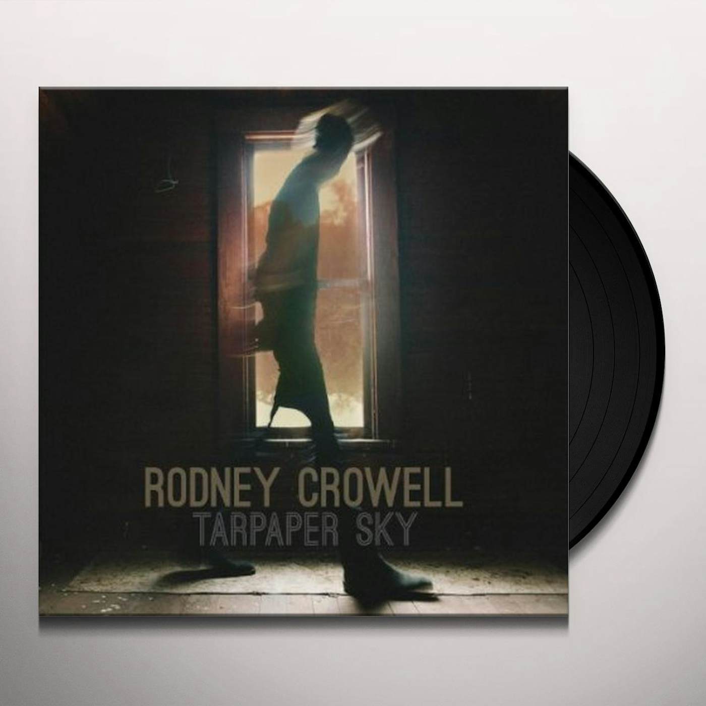 Rodney Crowell Tarpaper Sky Vinyl Record