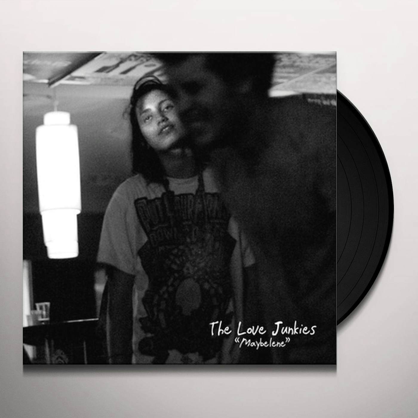 The Love Junkies Maybelene Vinyl Record