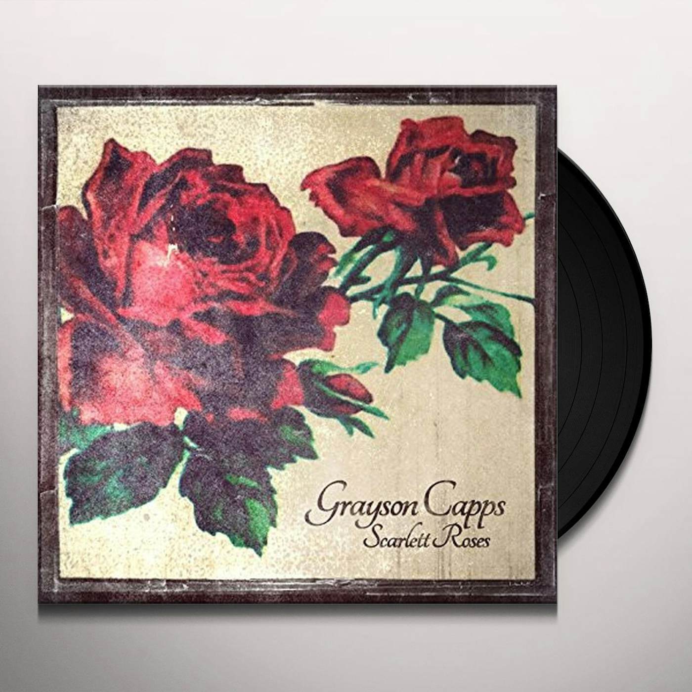 Grayson Capps Scarlett Roses Vinyl Record