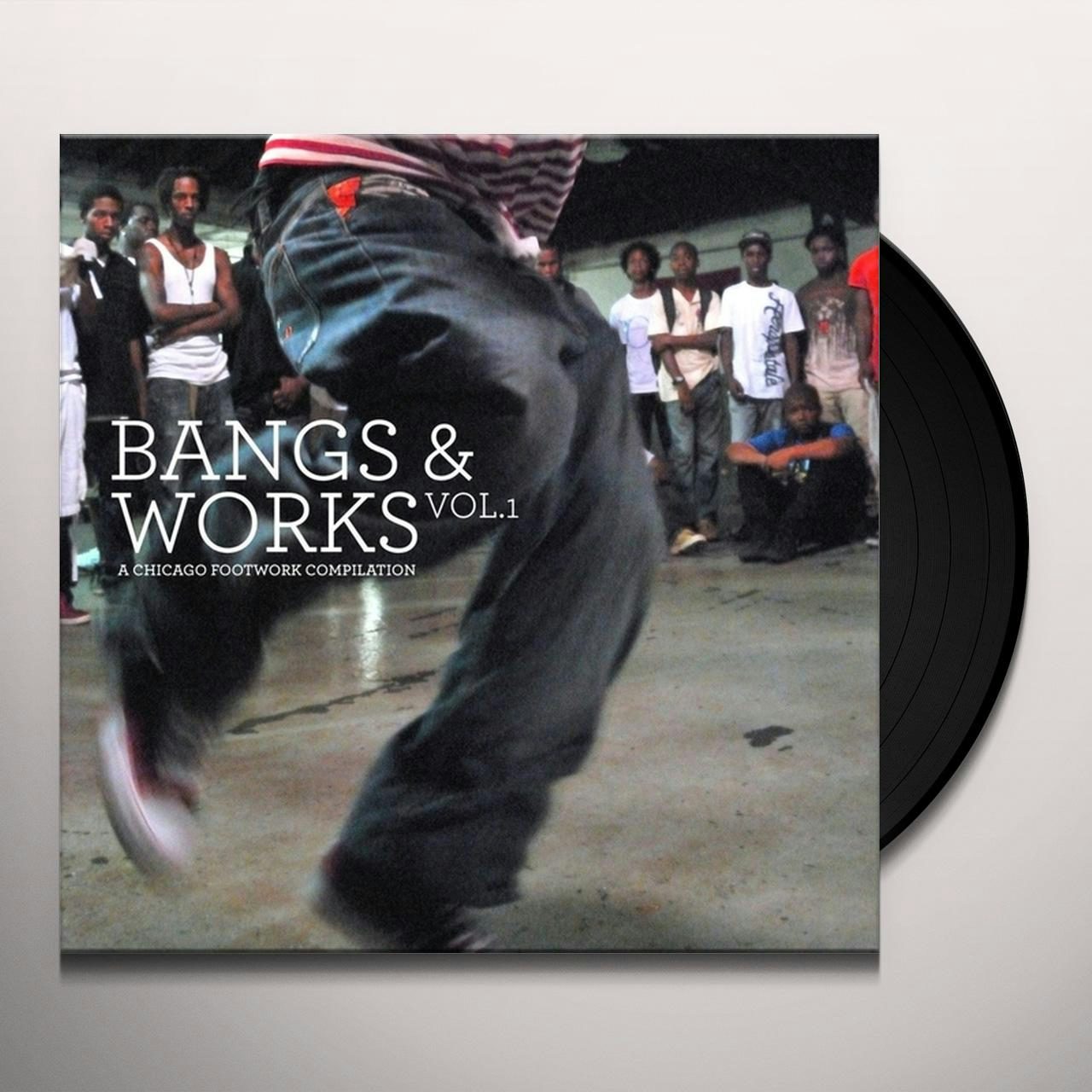 Bangs & Works 1: Chicago Footwork / Various Vinyl Record