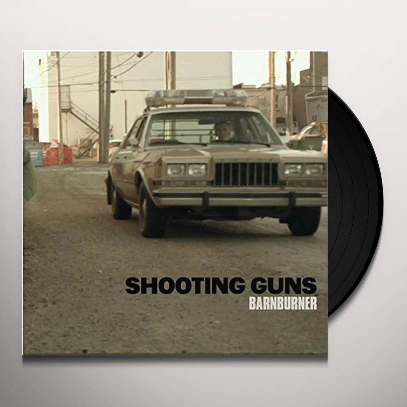 Shooting Guns Barnburner Vinyl Record